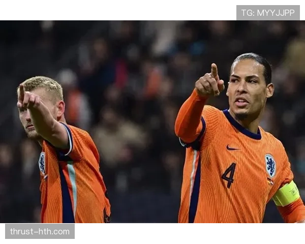 范戴克领衔荷兰队迎欧预赛关键战，状态复苏成焦点